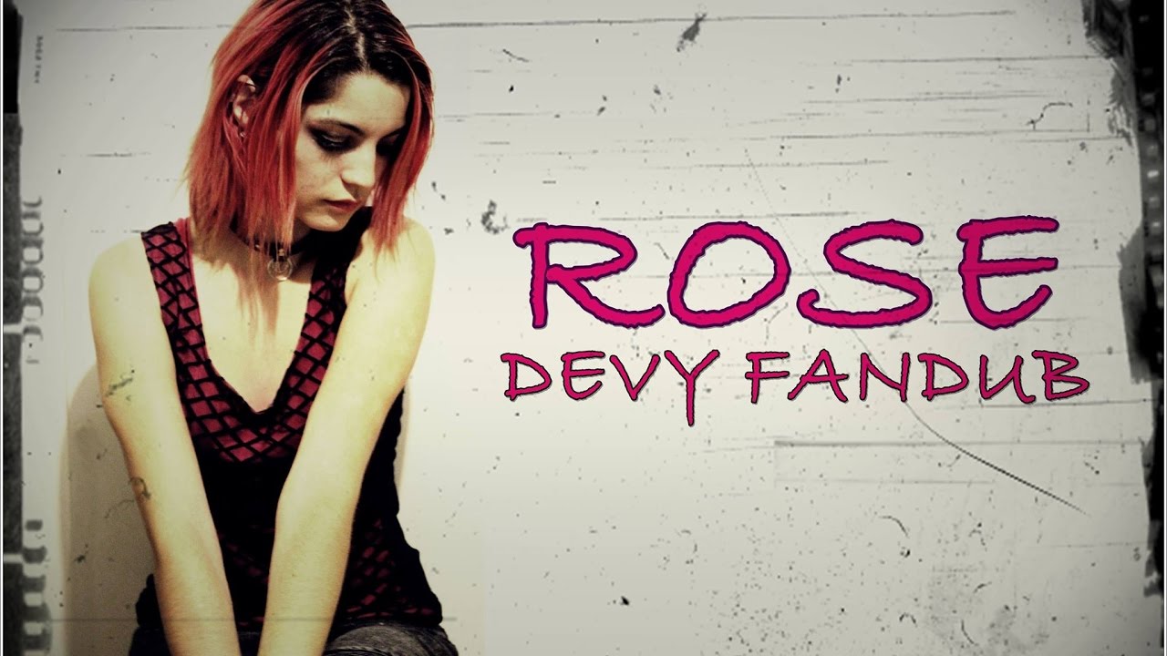 【Devy】NANA- Rose『Fandub Español Latino』