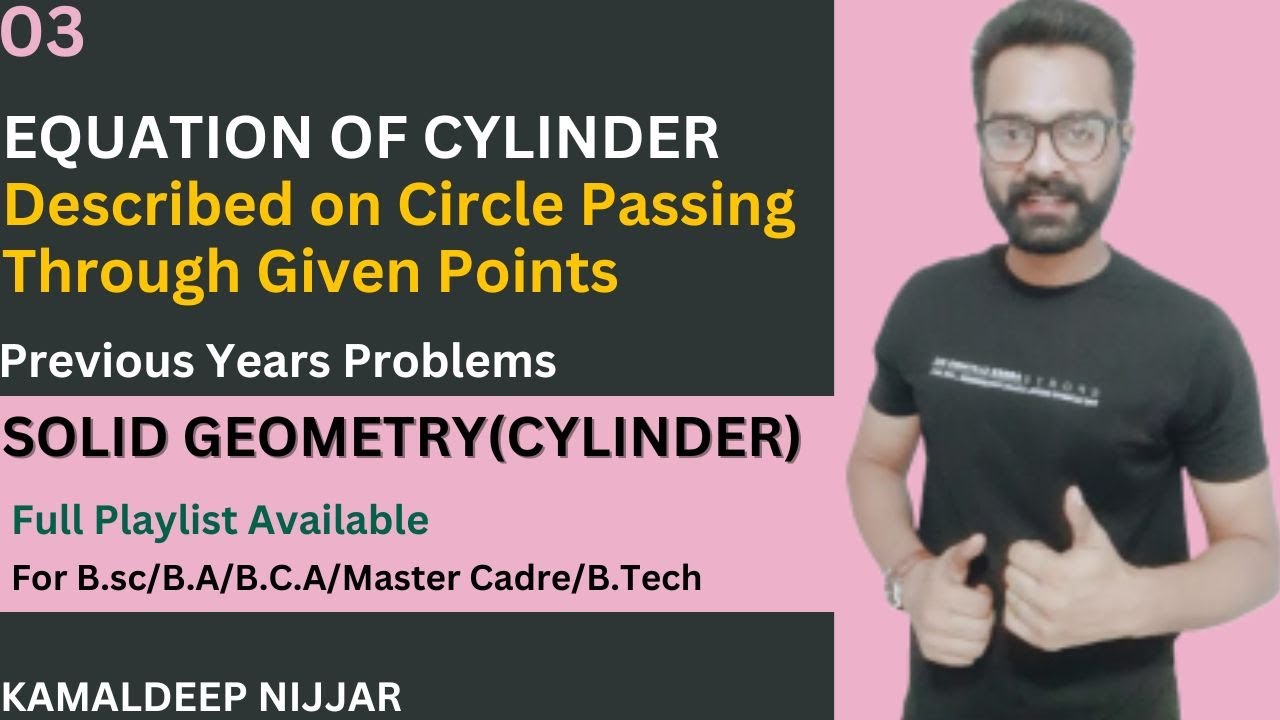 Equation of right circular cylinder described on the circle through the given points I Kamaldeep
