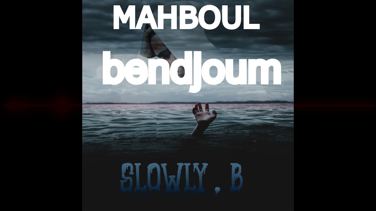 slowly.b mahboul_مهبول_ lyrics_ @rapdz