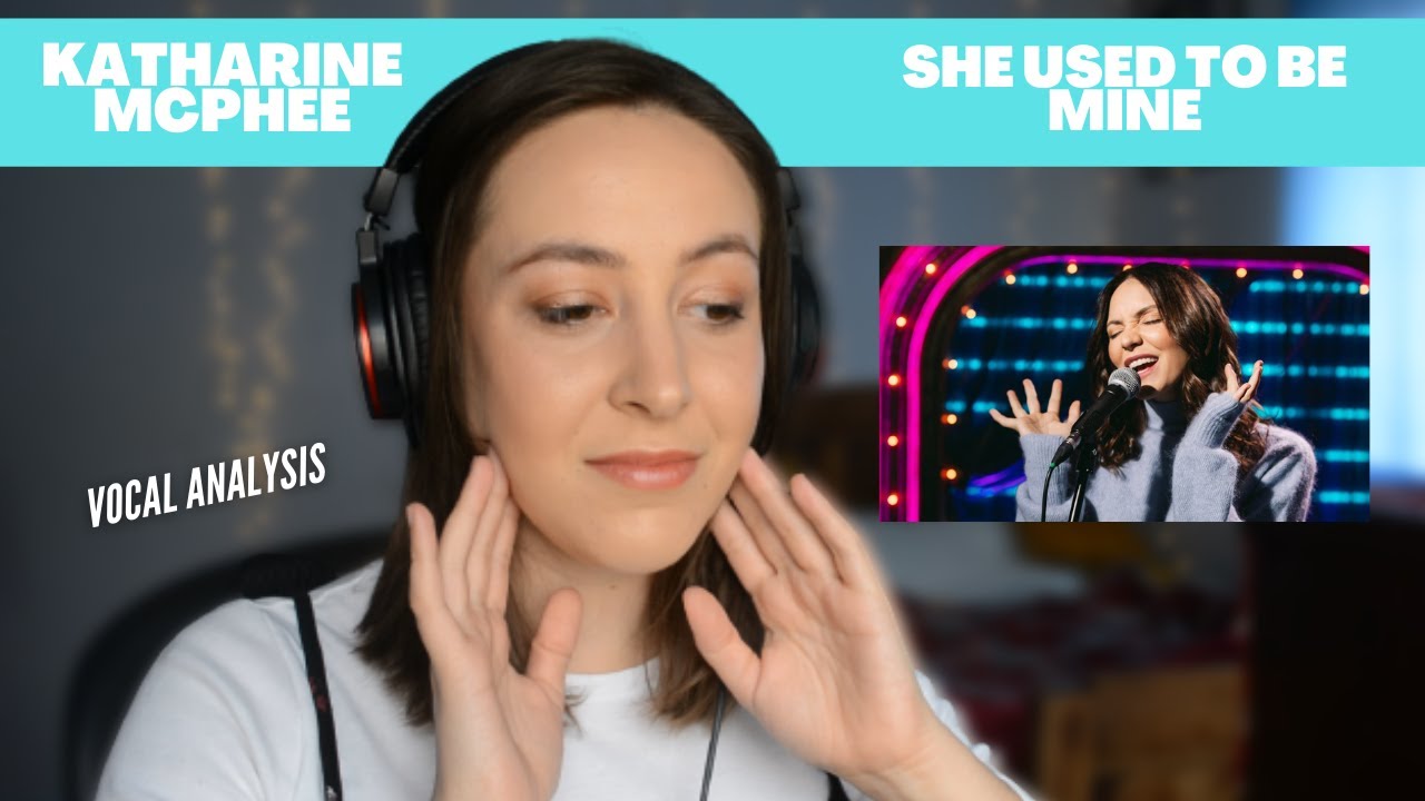 KATHARINE MCPHEE She Used To Be Mine | Vocal Coach Reacts | Jennifer Glatzhofer
