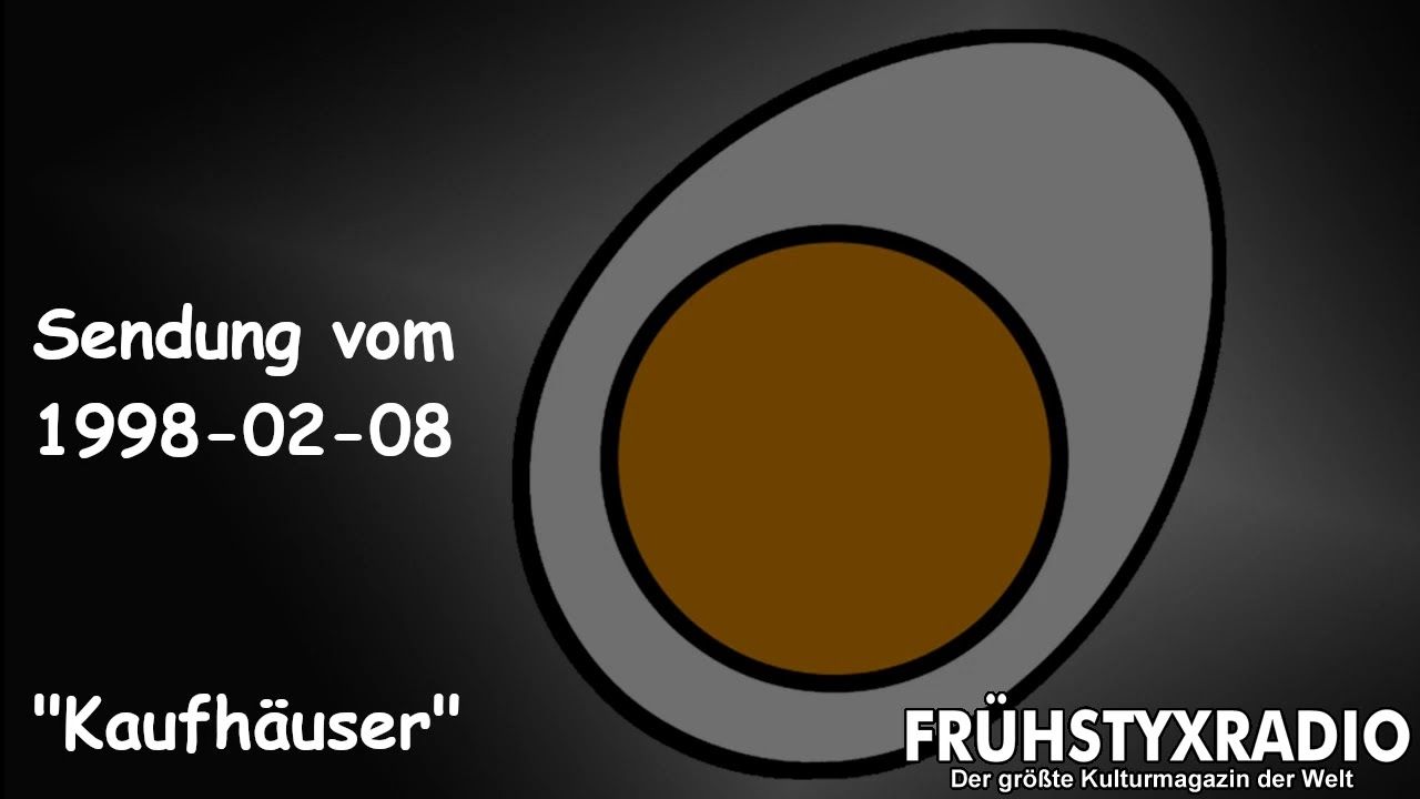 Frühstyxradio vom 1998-02-08 - Kaufhäuser