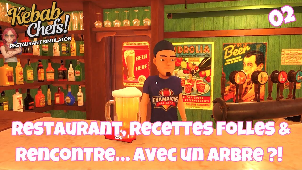 Kebab Chef/02 Du Kebab au Pub + Je demande mon chemin à un arbre