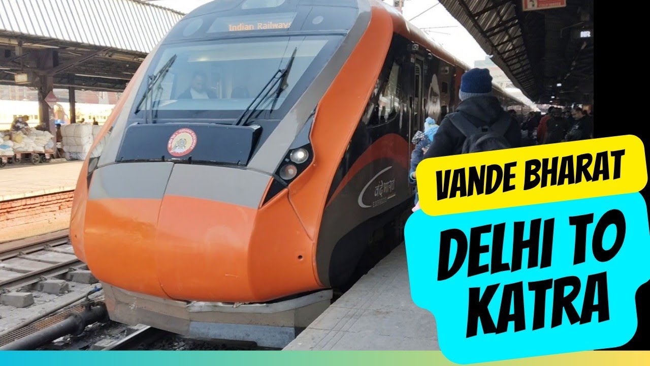 Delhi to katra by Vande Bharat l first travel vlog l Full details l food l journey l masti 