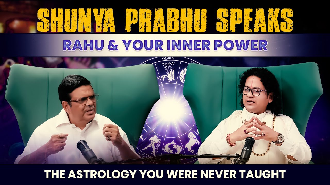 Shunya Prabhu on  Rahu: Decode the Hidden Layers of Destiny