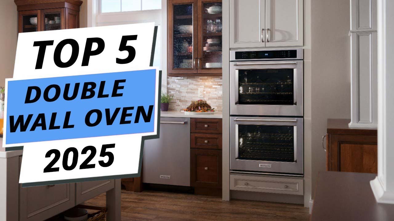 Top 5 Best Double Wall Ovens You Can Buy Right Now [2025]