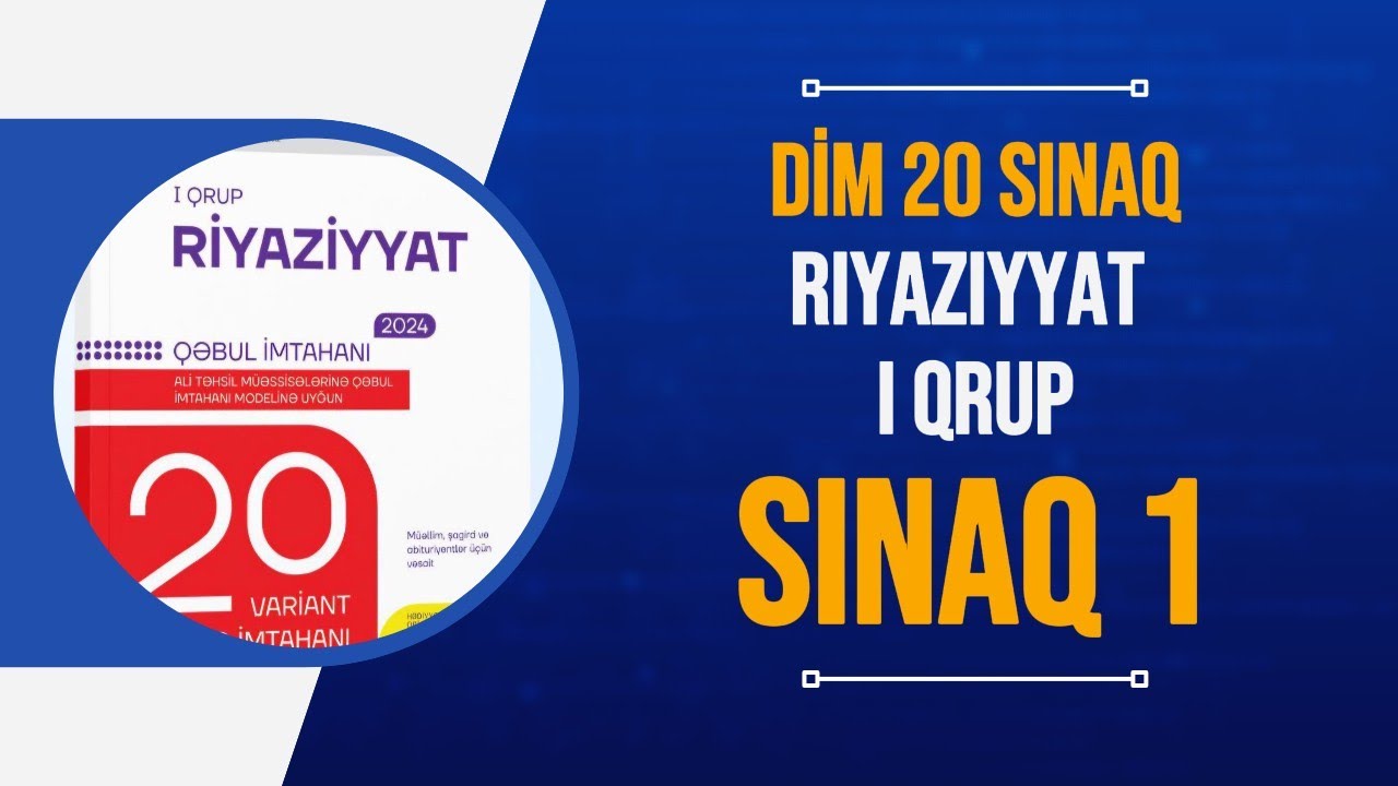 Dim I qrup riyaziyyat sınaq 1