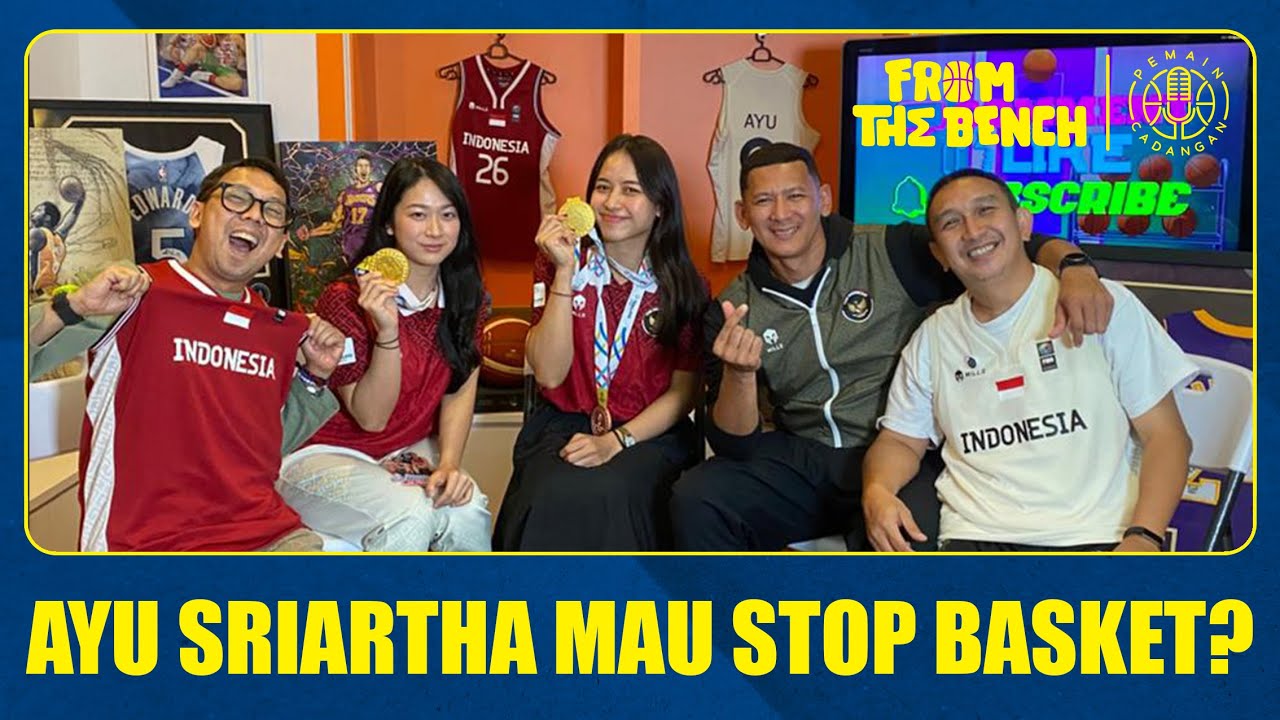 FROM THE BENCH EP139 | Timnas 3x3 Putri Kejar Perak Dapet Emas