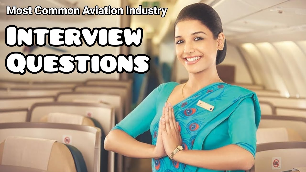 Most Common Aviation Industry Interview Questions with Sample Answers |Cabin Crew & Airport Jobs 🌎✈️