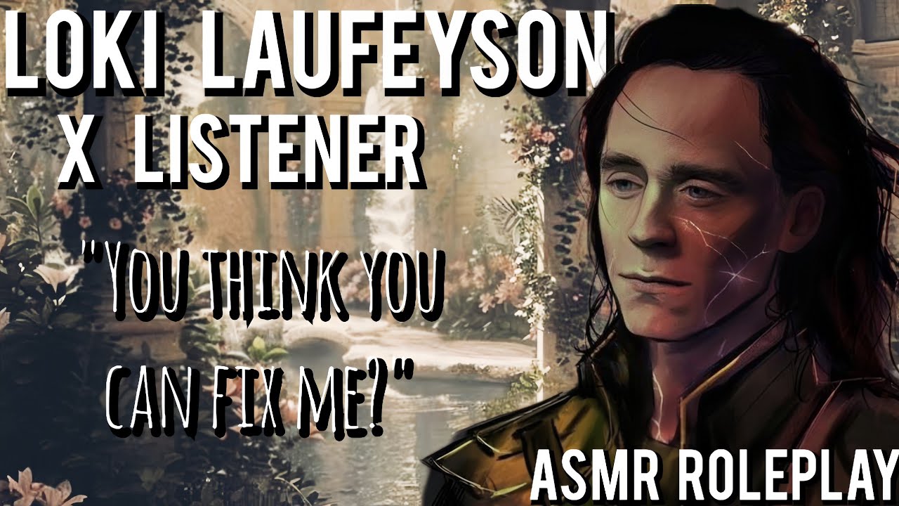 Loki Laufeyson Admires His Therapist ASMR ROLEPLAY (LOKI LAUFEYSON X LISTENER)