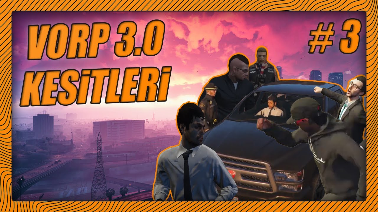 VORP 3.0 Kesitleri #3 | Komik Anlar