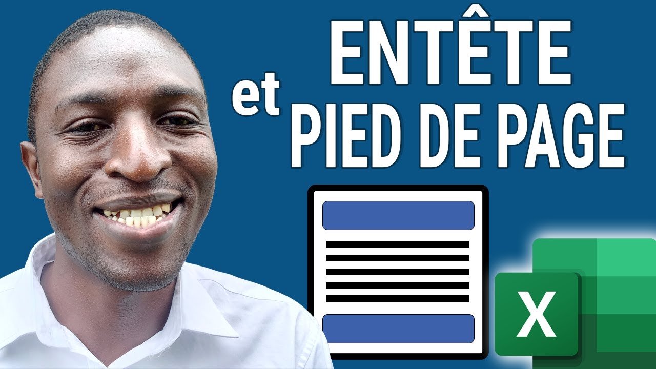 Comment ajouter Entête et Pied de page sur Excel