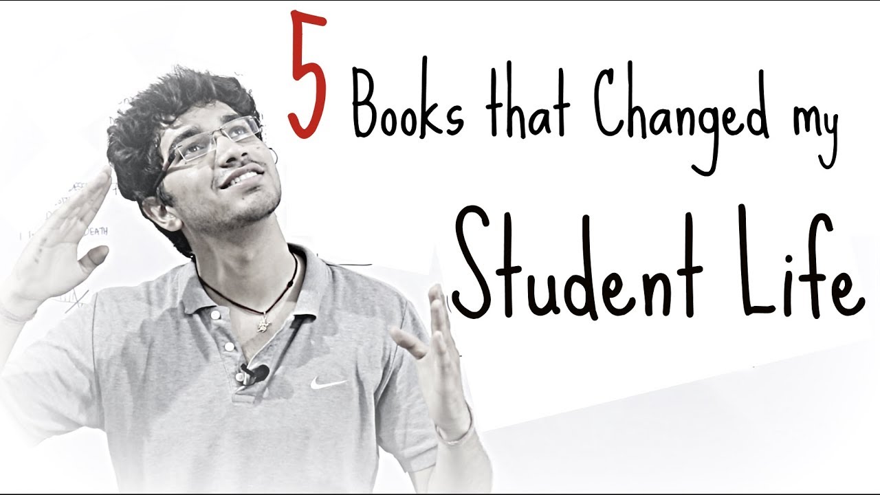 5 Books that Changed my Student Life | Life Lessons that should have been taught in School
