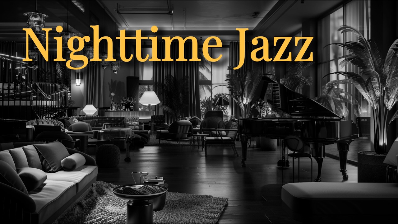 Nighttime Jazz Lounge – Smooth Jazz for Late Night Focus & Relax