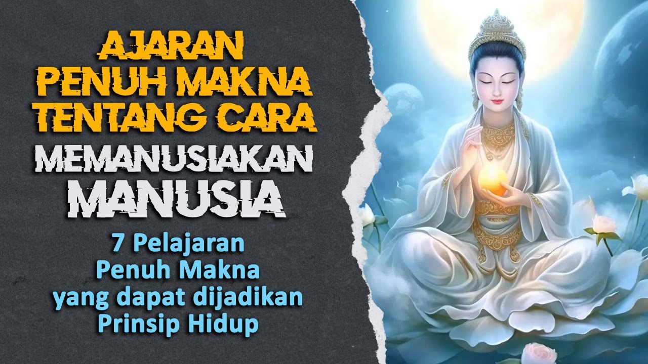 7 Pelajaran Penuh Makna tentang Memanusiakan Manusia | Rakit Tua
