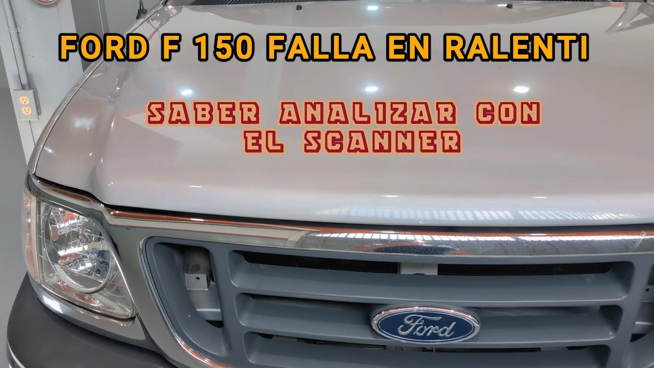 FORD F 150 FALLA EN RALENTI (MINIMO)