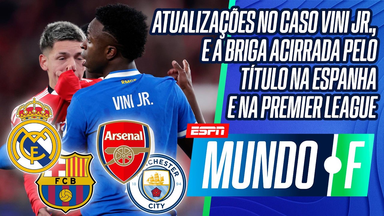CASO VINI JR.: PRESTIANNI PRESTA DEPOIMENTO À UEFA | BRIGA PELO TÍTULO: EM LA LIGA E PREMIER LEAGUE