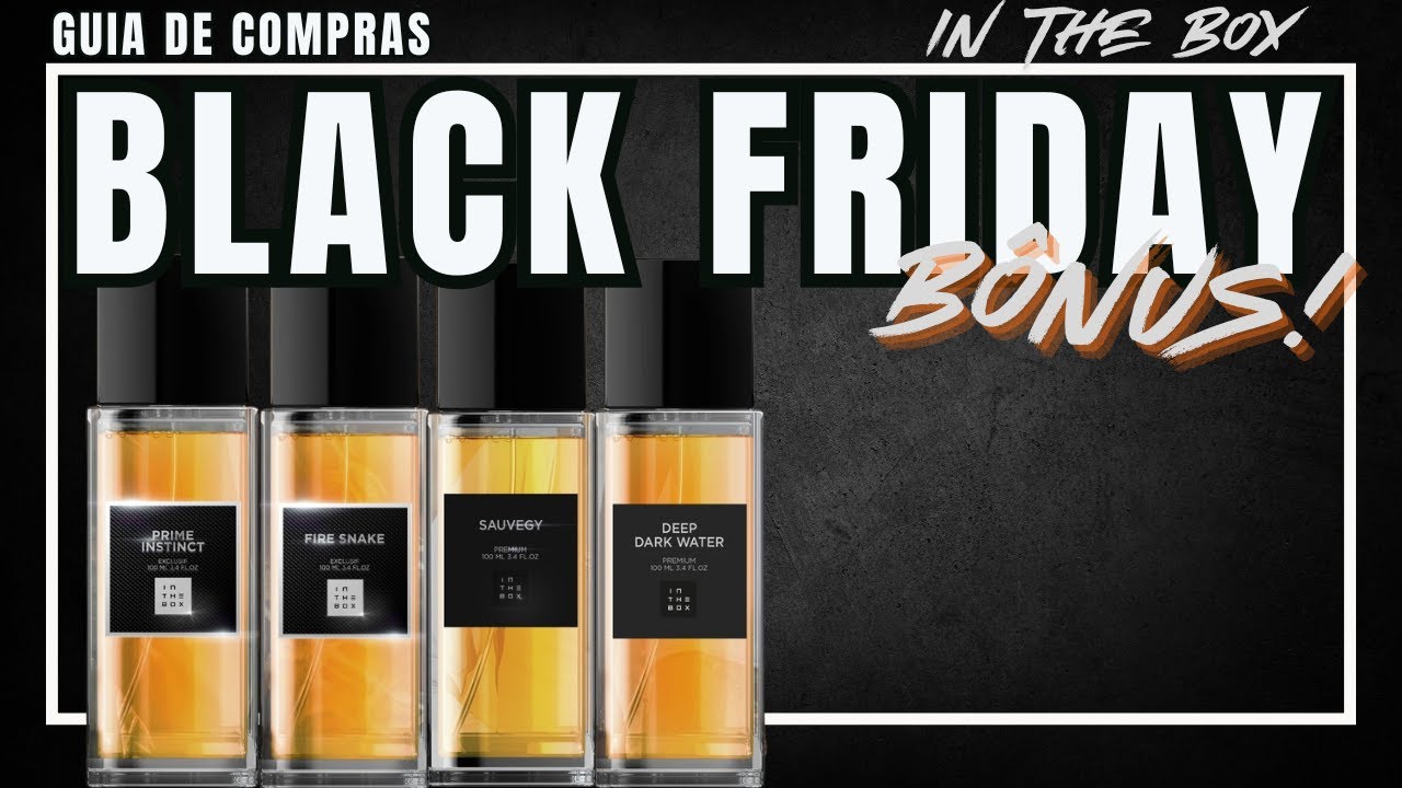 Black Friday - In The Box B&ocirc;nus - 4 Perfumes Entraram na Black #perfume #perfumorista