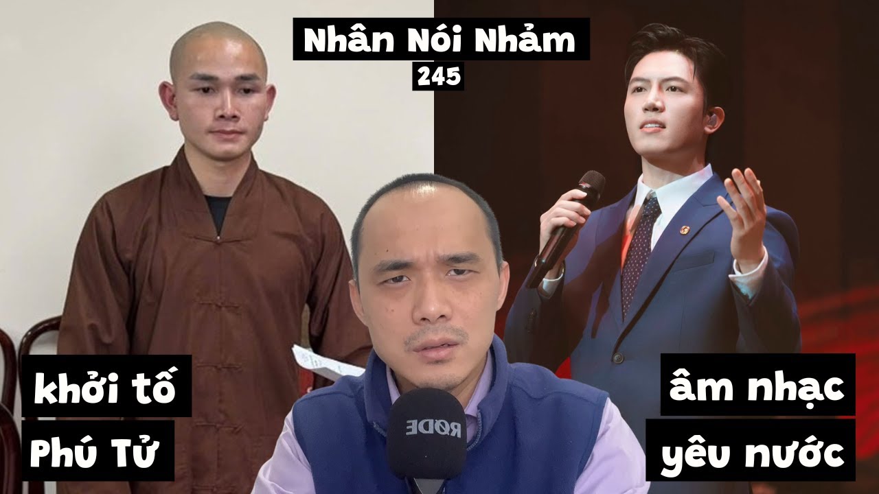 NNN245 Anh Tú hát Thưa Đảng. Khởi tố Phú Tử. Tóc Tiên ly hôn, bánh mì rạp xiếc? @bocphottaichinh