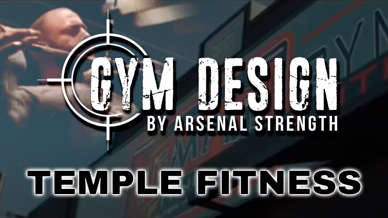 Temple Fitness | Arsenal Strength Gym Design