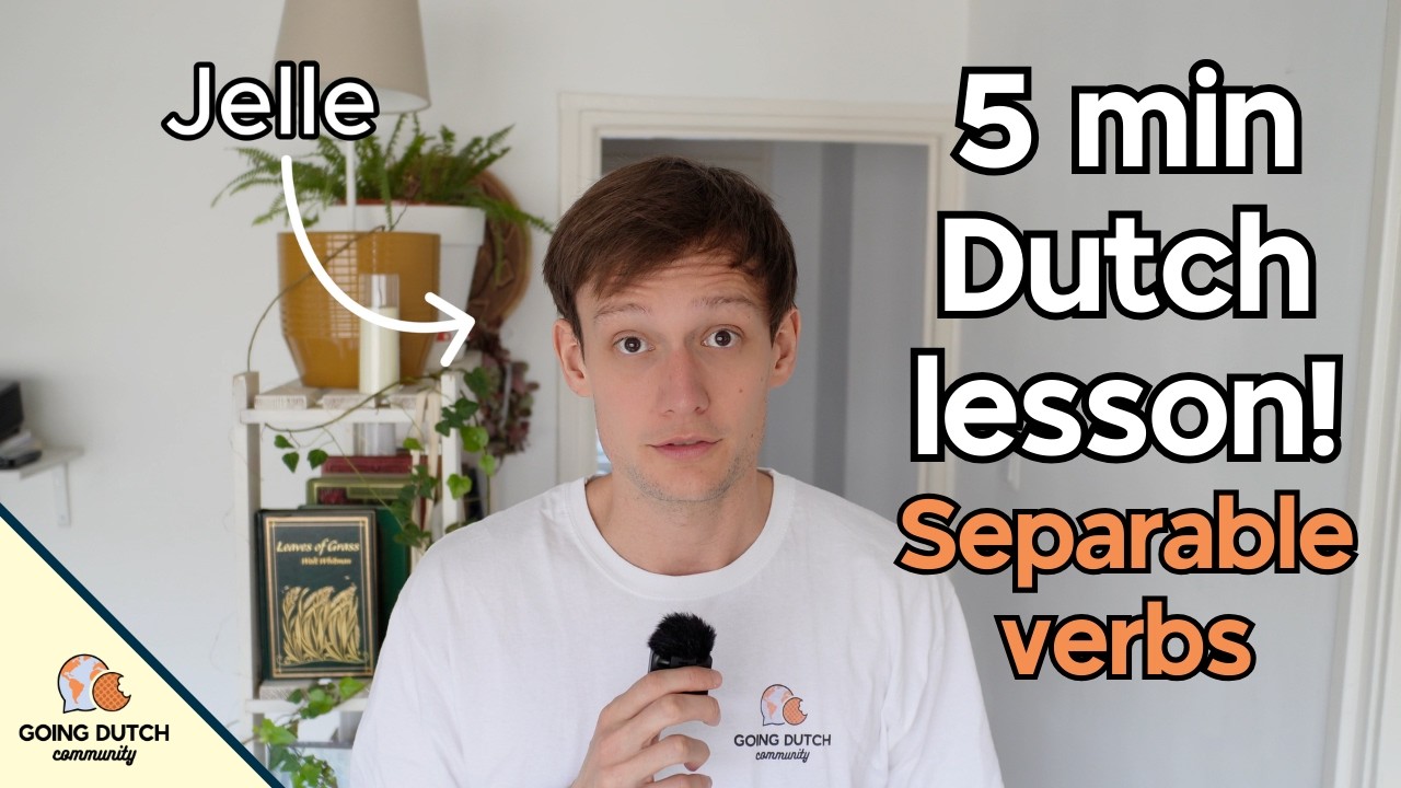 SEPARABLE VERBS - 5 Minute DUTCH Lesson