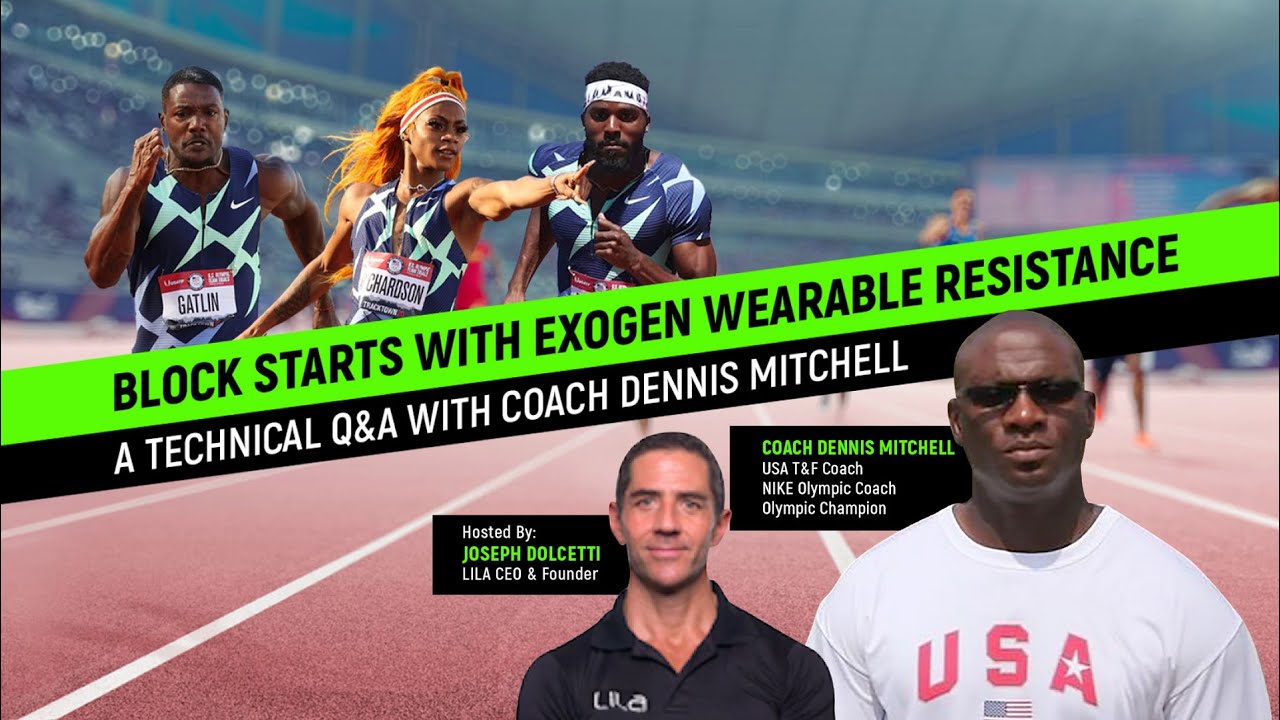 #LILAWebinar:Block Starts with EXOGEN Wearable Resistance-A Technical Q&A with Coach Dennis Mitchell