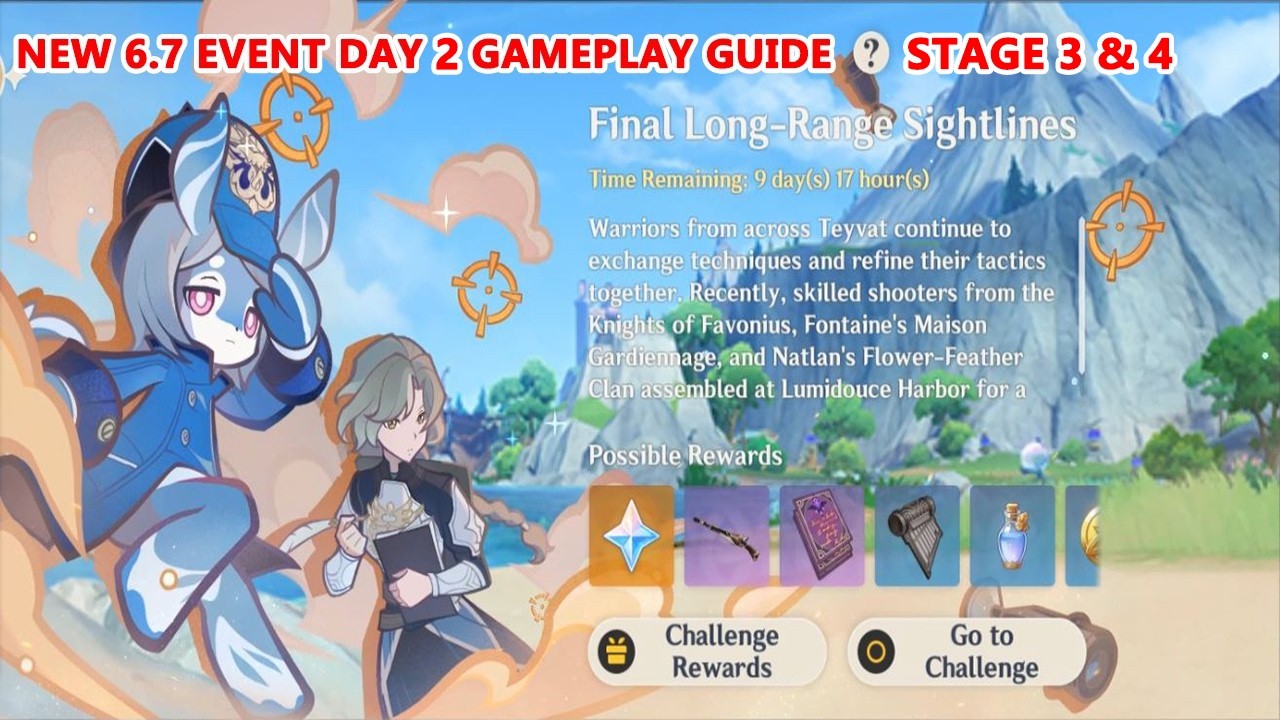 Genshin Impact Final Long-Range Sightlines : New 6.7 Event Day 2 Gameplay Guide | Stage 3 & 4
