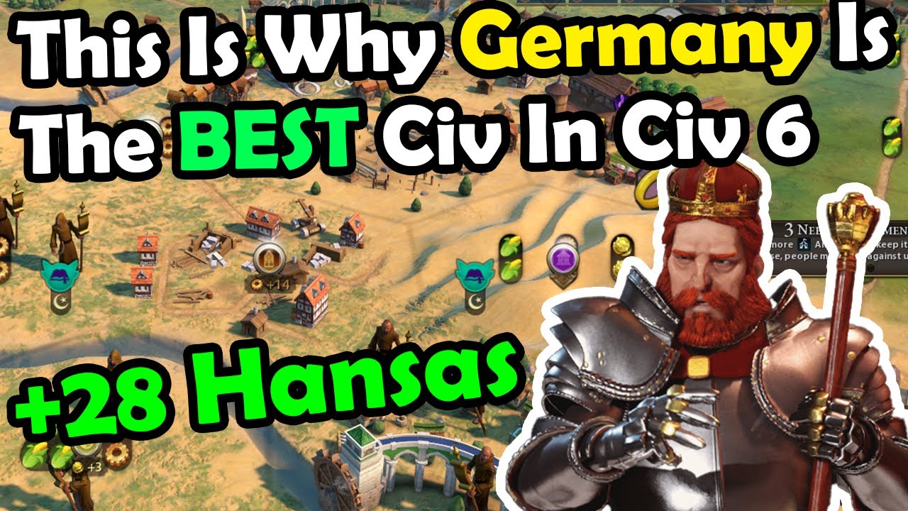 This Is Why Germany Is The BEST Civ In Civilization 6