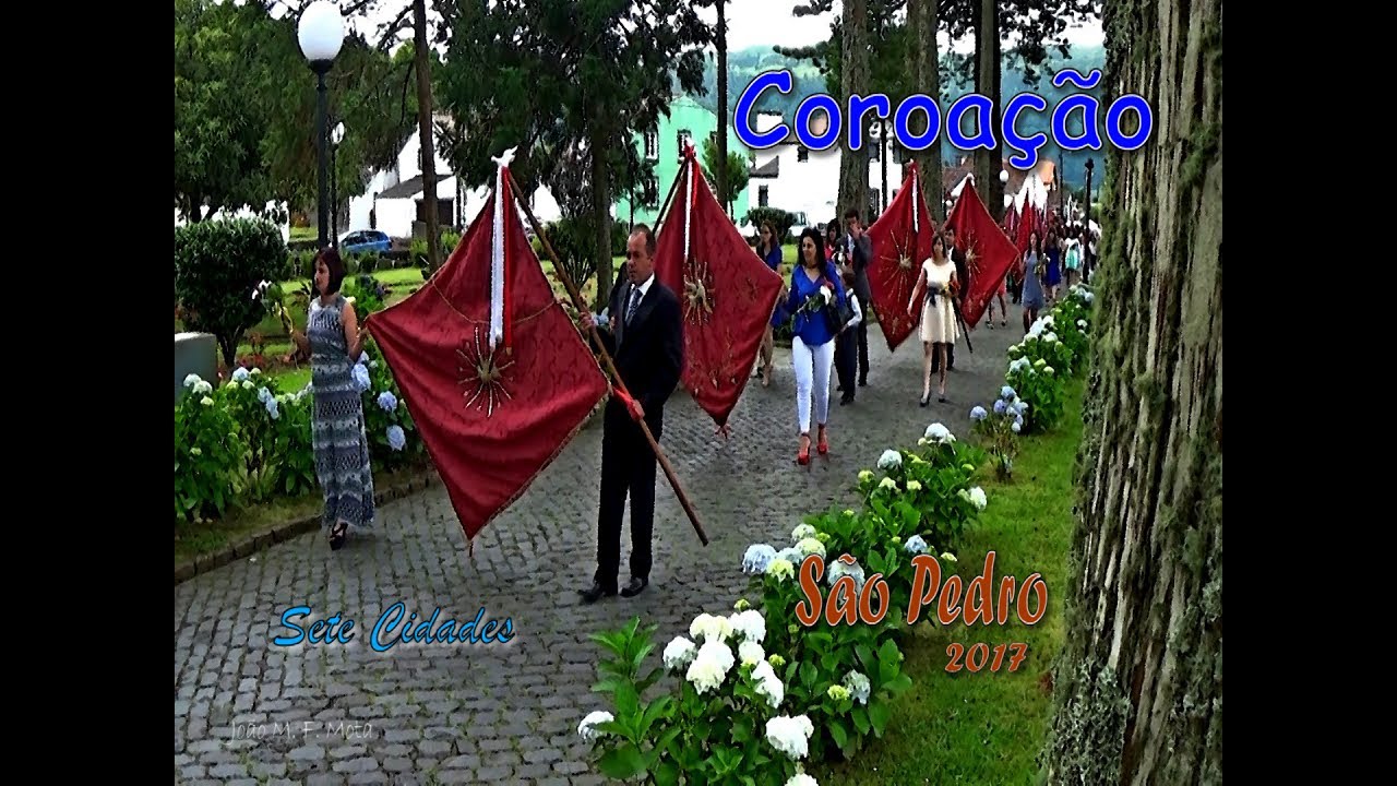 Sete Cidades - Coroação - São Pedro 2017