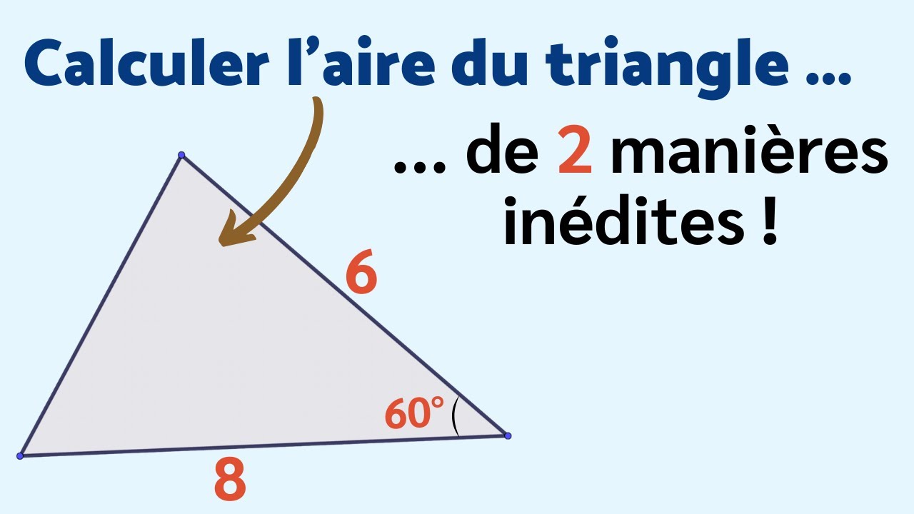 CHALLENGE : 2 méthodes inédites pour l'aire du triangle.