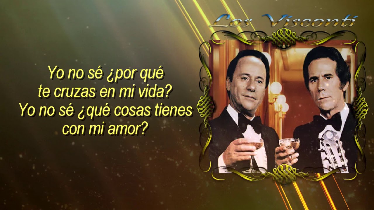 Los Visconti   Ilusión Perdida   Letra