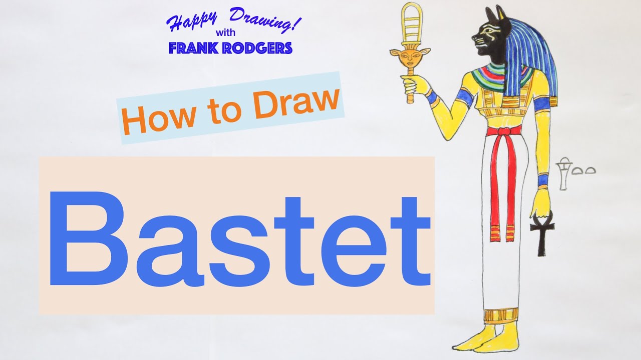 How to Draw BASTET. Gods and Goddesses of Ancient Egypt No 2. Happy Drawing! with Frank Rodgers