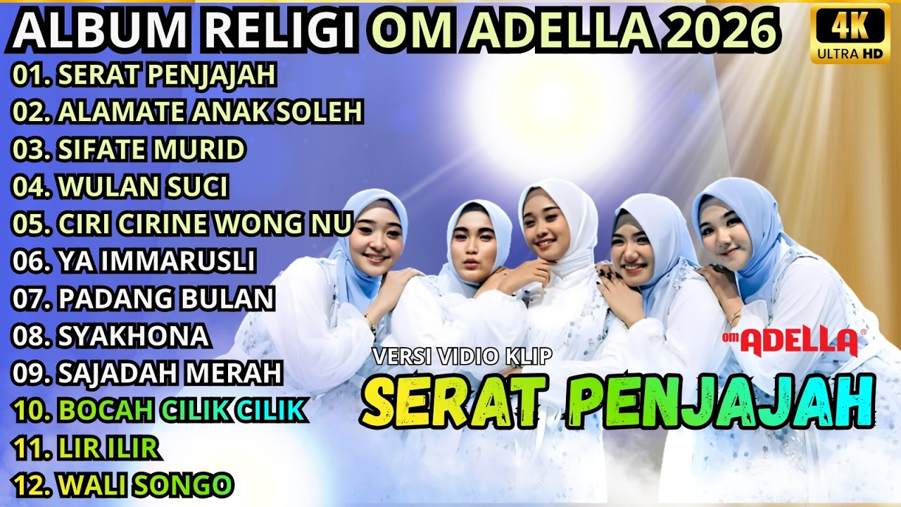 SERAT PENJAJAH - ALAMATE ANAK SOLEH - SIFATE MURID || ALBUM RELIGI TERBARU - OM ADELLA TERBARU 2026
