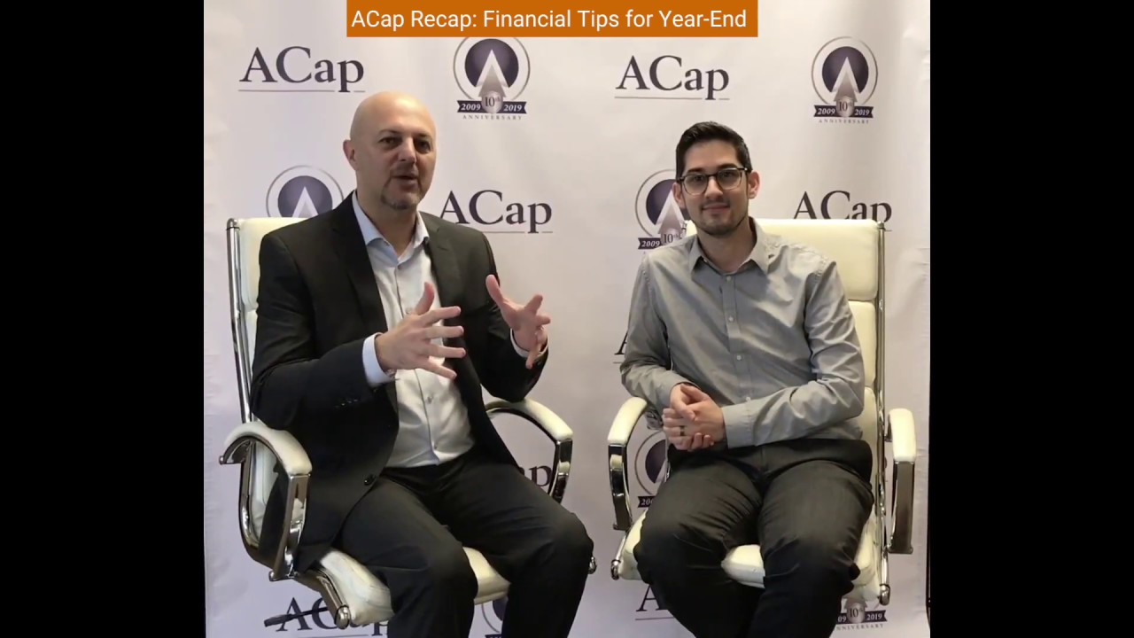 ACap ReCap: Financial Tips for Year-End