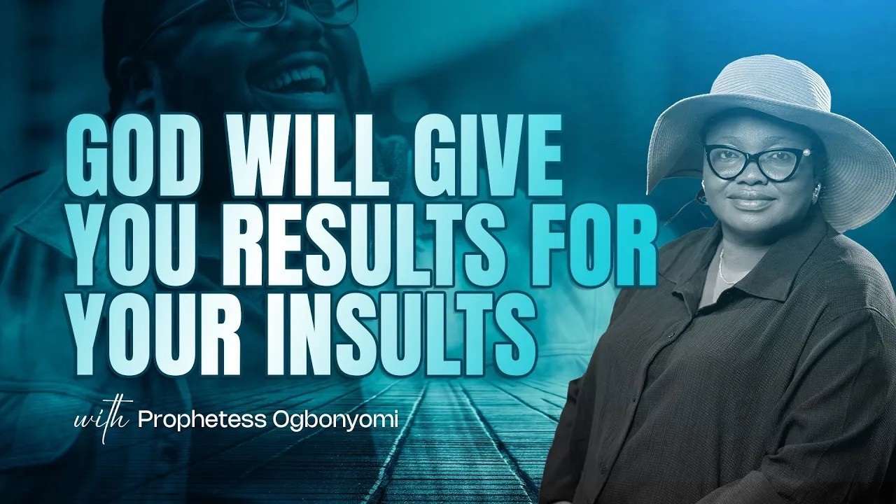 GOD WILL GIVE YOU RESULTS FOR YOUR INSULTS  -  MOMENT OF PRAYERS WITH PROPHETESS OGBONYOMI   GSM