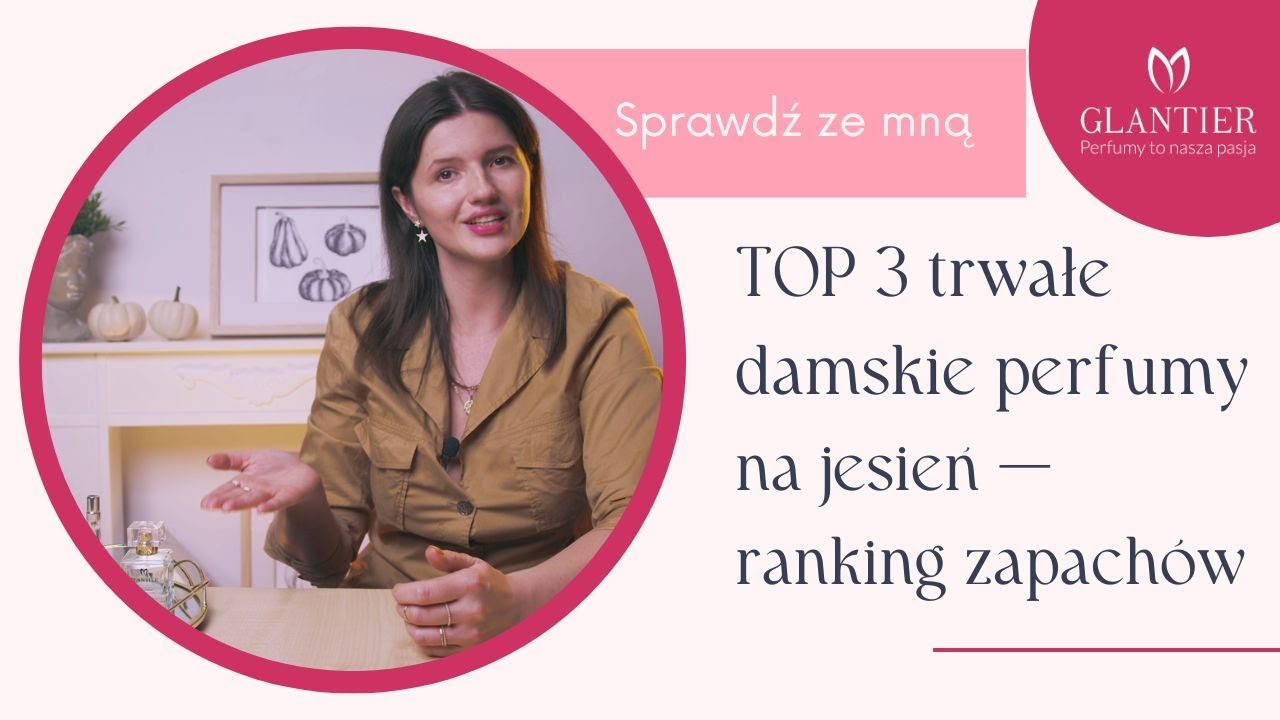 JAKIE SĄ NAJŁADNIEJSZE DAMSKIE PERFUMY NA JESIEŃ? | TOP 3 🔝 2022 🍁