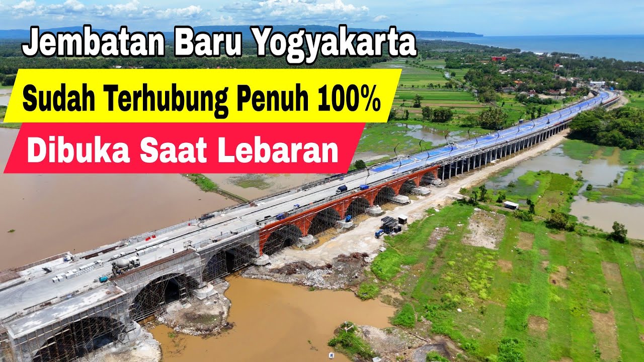 Jembatan Baru Terpanjang Di Yogyakarta Sudah Tersambung Penuh, Lebaran Dibuka | Jembatan Pandansimo