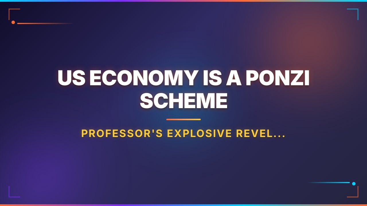 WOW Professor Jiang explains how the US economy is a giant Ponzi sche...