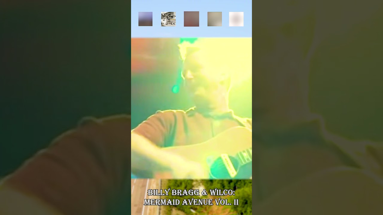 Music for Truckers: Country - Billy Bragg and Wilco