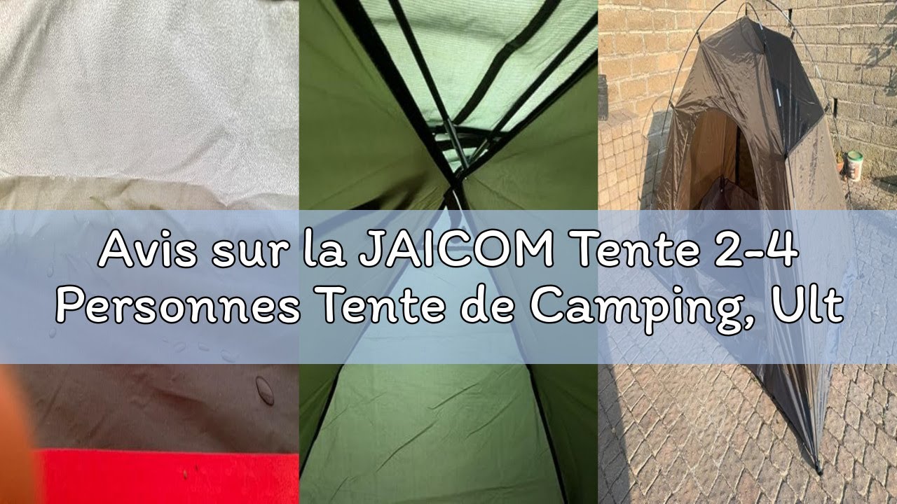 Avis sur la JAICOM Tente 2-4 Personnes Tente de Camping, Ultra-légère et Portable, Anti-UV et Imperm