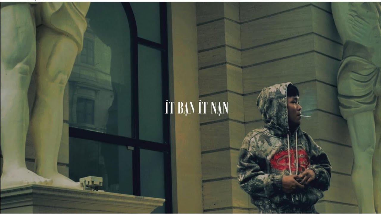 BoB$ - ÍT BẠN ÍT NẠN