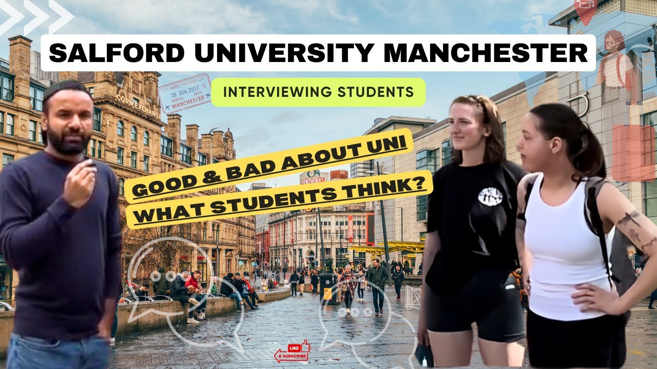 Asking Salford Students Two Good and Bad Things about University | What students love about it