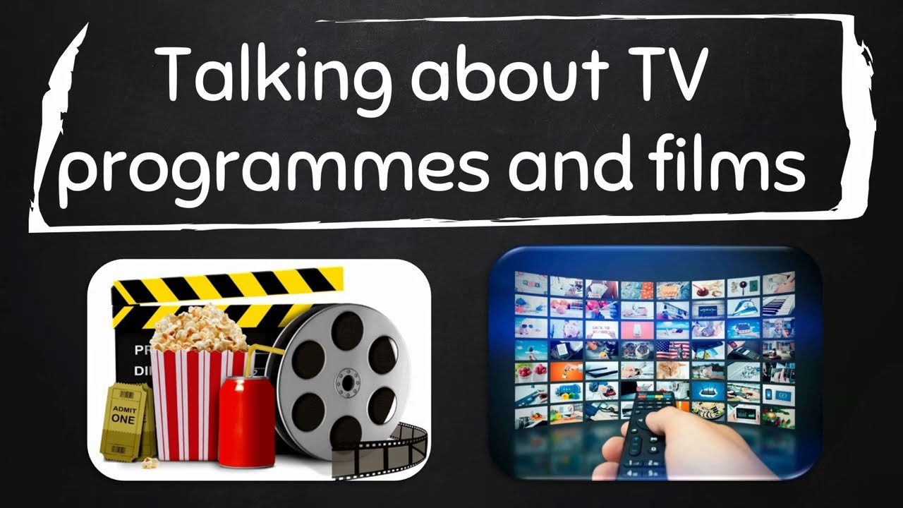 Talking about TV programmes and films  Grade 7