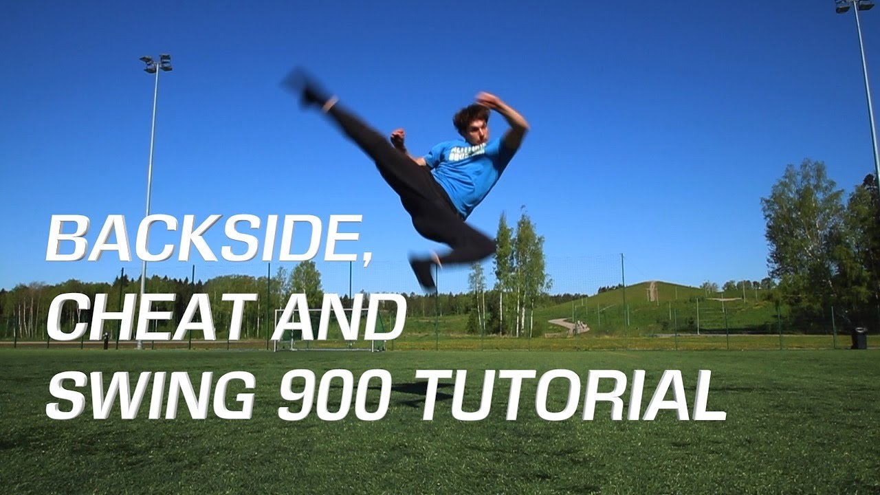 Backside, Cheat and Swing 900 Kicks Tutorial
