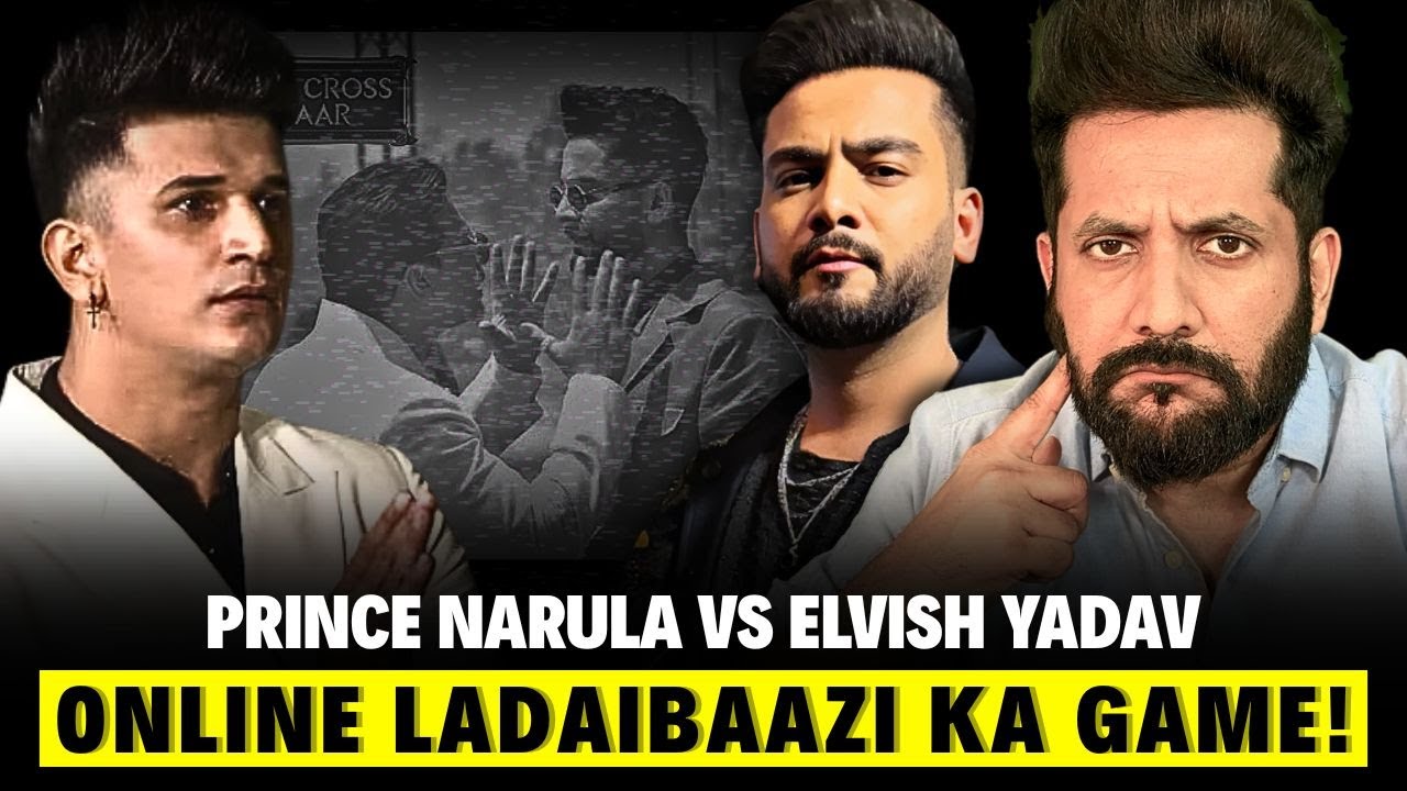 Exposing the Dark Side of Prince Narula: Online Ladaai & Fight with Elvish Yadav in MTV Roadies!