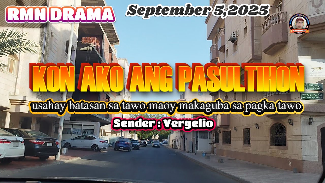 KON AKO ANG PASULTIHON * Sender : Vergelio * September 5,2025