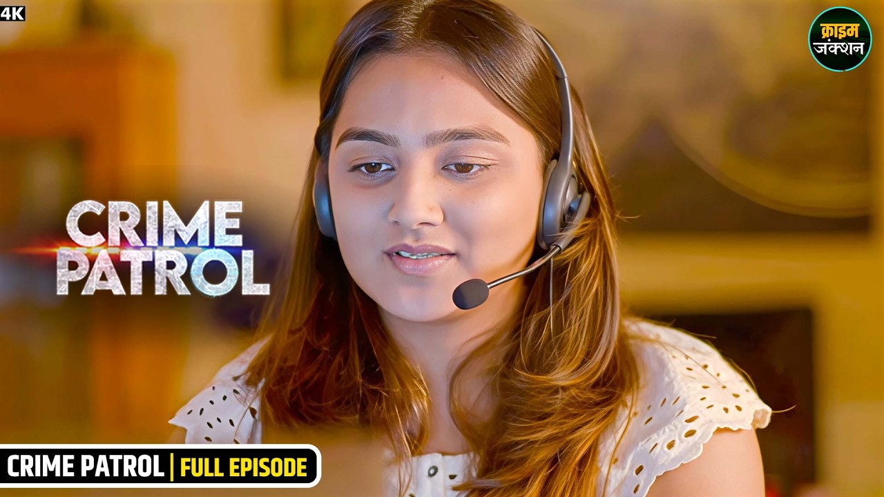 #mumbai Crime | कॉल सेंटर वाली लड़की का हुआ कांड | Best Of Crime Patrol | Real Crime