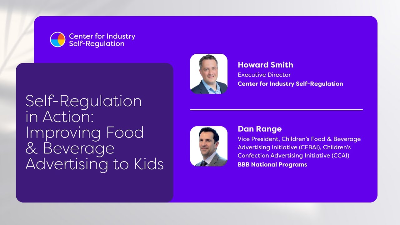 Self-Regulation in Action: Improving Food & Beverage Advertising to Kids