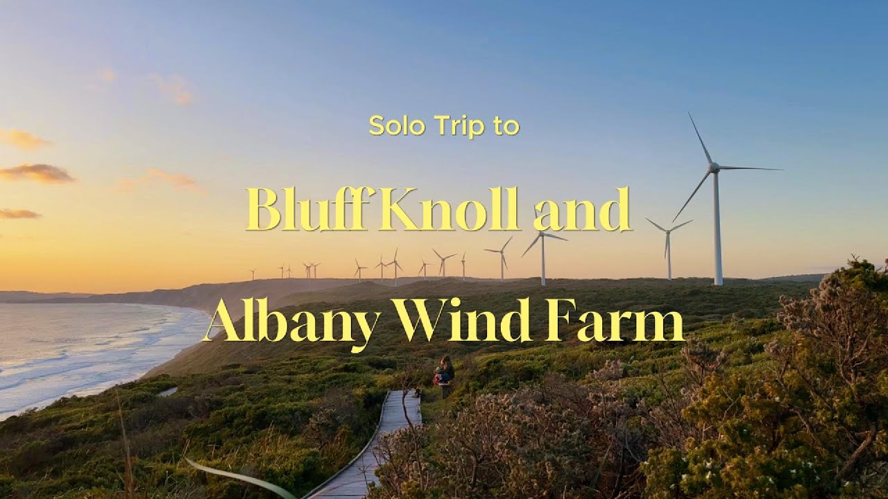 Solo Hike to Bluff Knoll + Sunset at Albany Wind Farm | Western Australia Adventure 🌄🌬️