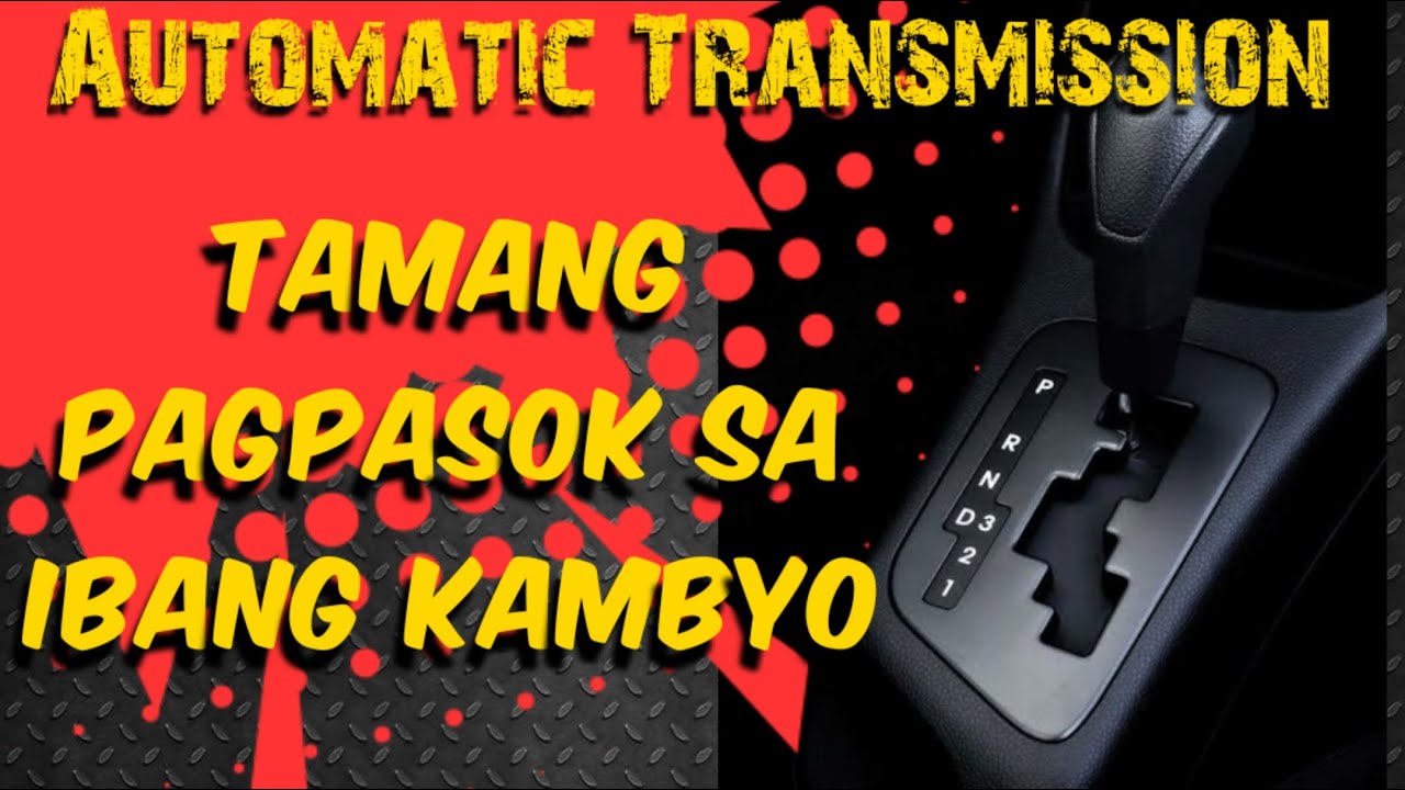 Wag Bitawan Ang Silinyador sa Pagkambyo ng Automatic Transmission | AT Down Shifting | Mekaniko
