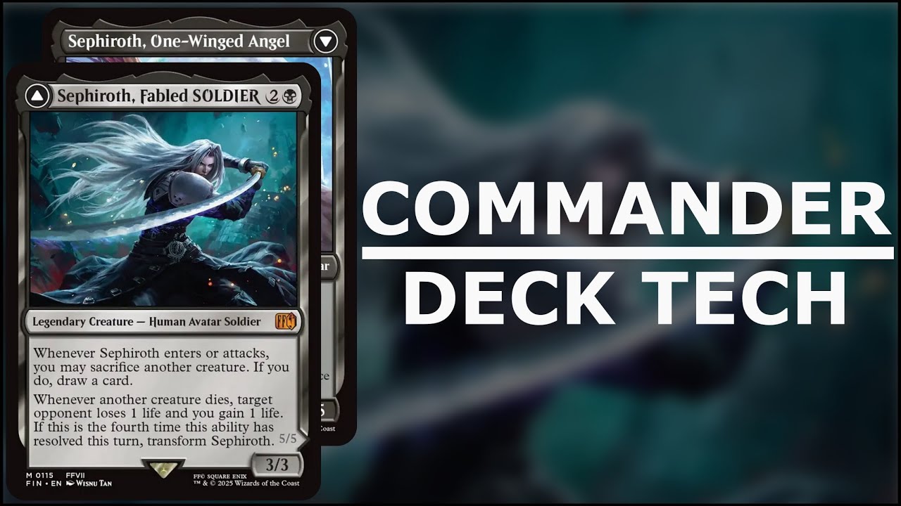 Sephiroth, Fabled Soldier - Commander Deck Tech  - Final Fantasy [MTG / Magic: The Gathering / EDH]